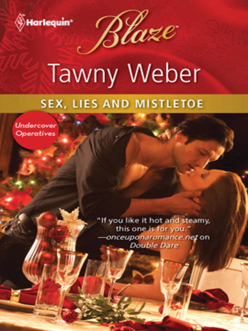 Title details for Sex, Lies and Mistletoe by Tawny Weber - Available